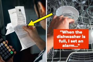 Person holding receipt next to a phone with a calculator app open; dishes in a dishwasher with text: "When the dishwasher is full, I set an alarm..."